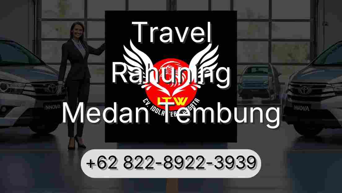 Travel Rahuning Medan Tembung