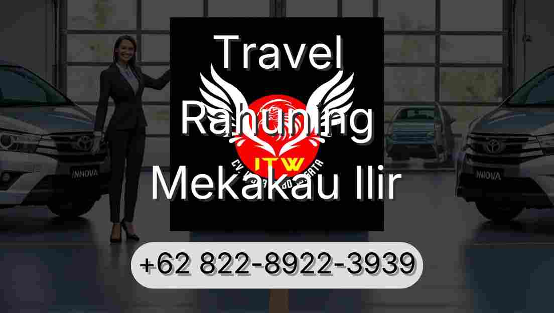 Travel Rahuning Mekakau Ilir