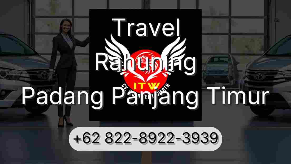 Travel Rahuning Padang Panjang Timur