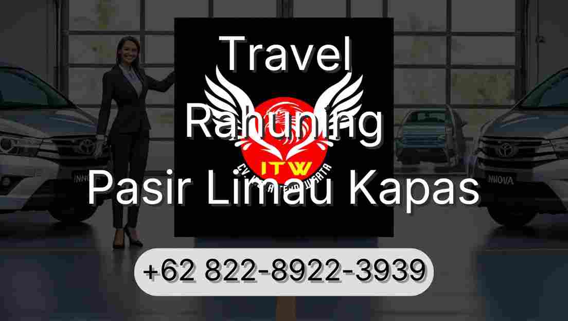 Travel Rahuning Pasir Limau Kapas