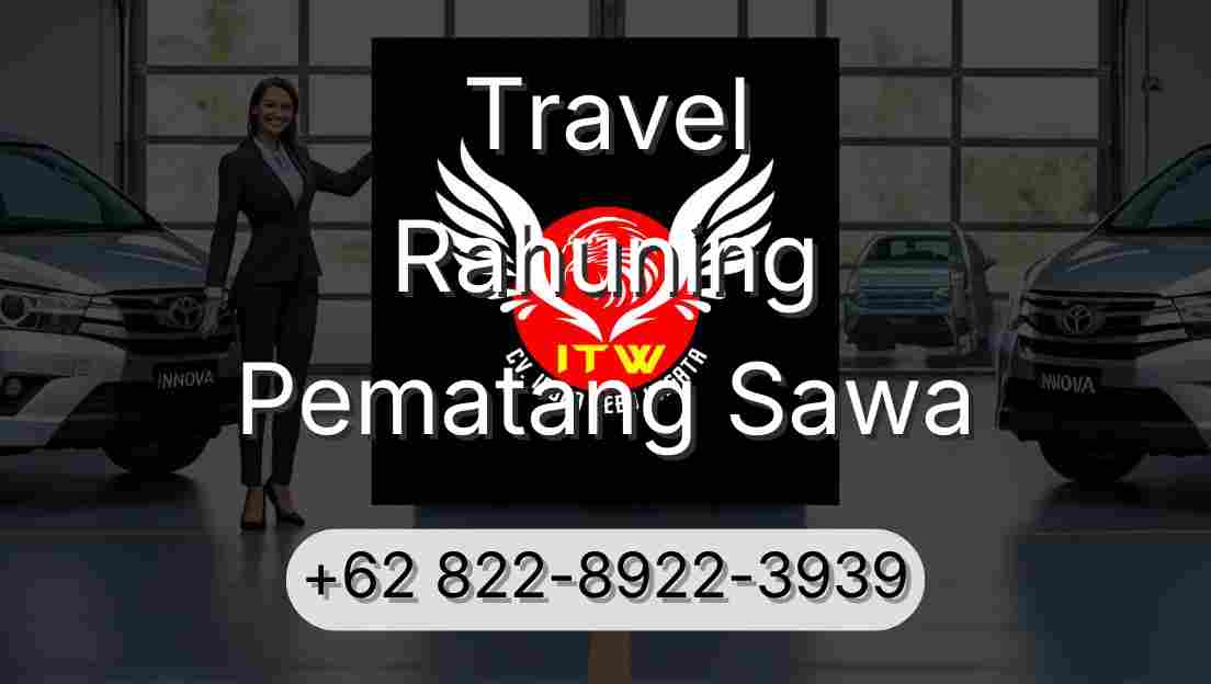 Travel Rahuning Pematang Sawa