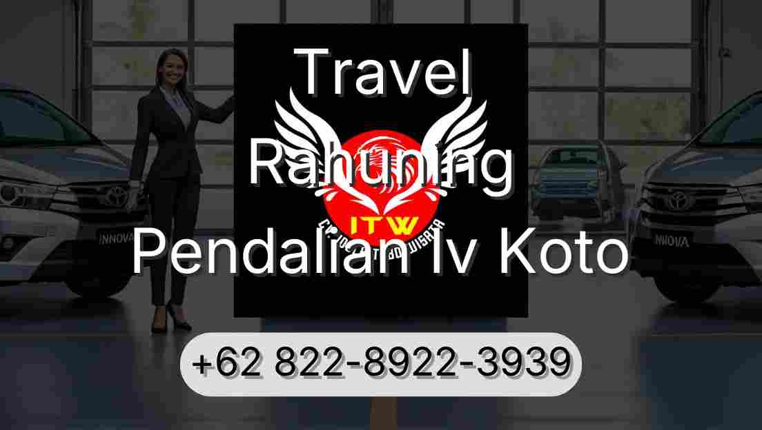 Travel Rahuning Pendalian Iv Koto