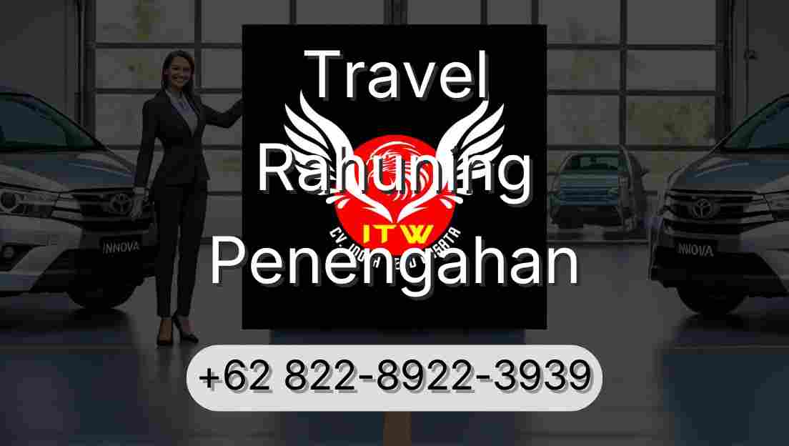 Travel Rahuning Penengahan