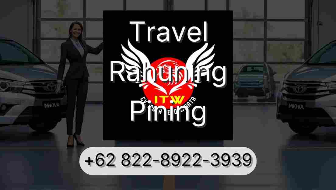Travel Rahuning Pining