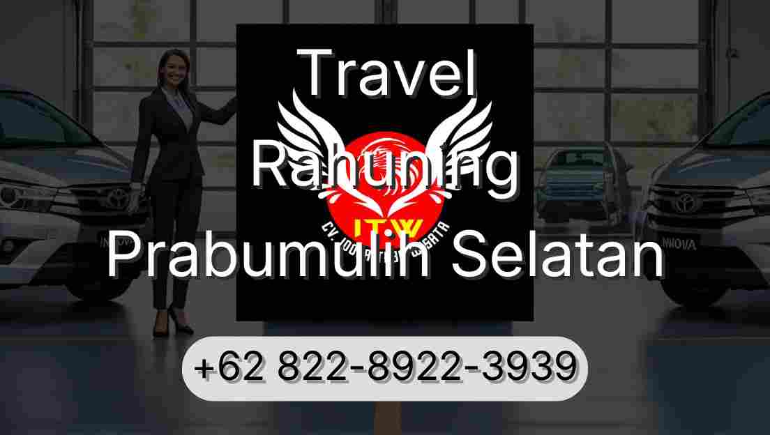 Travel Rahuning Prabumulih Selatan