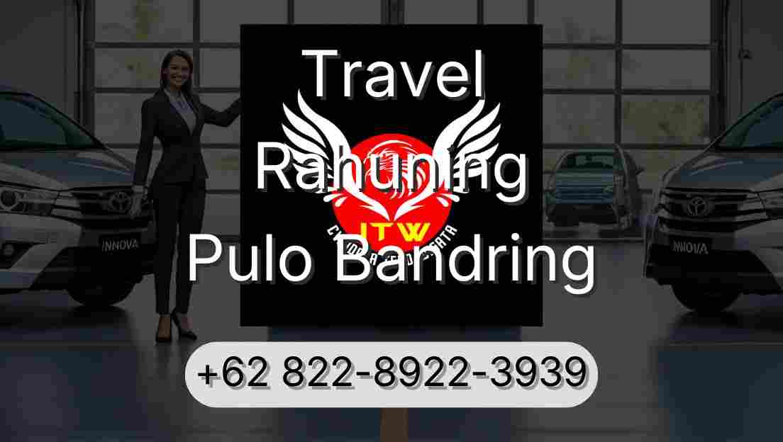 Travel Rahuning Pulo Bandring