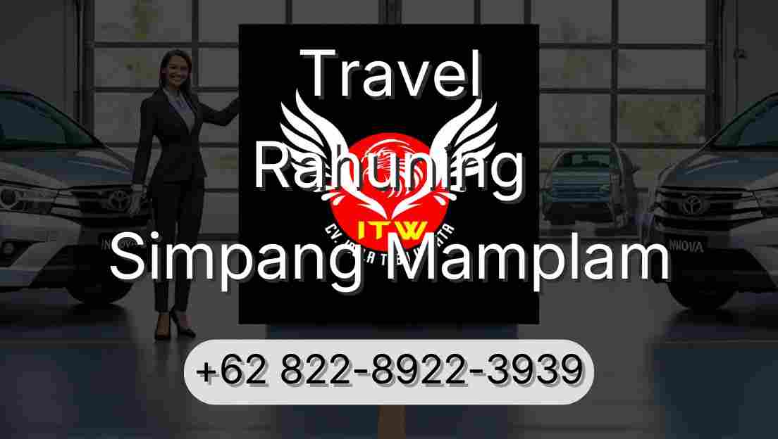 Travel Rahuning Simpang Mamplam