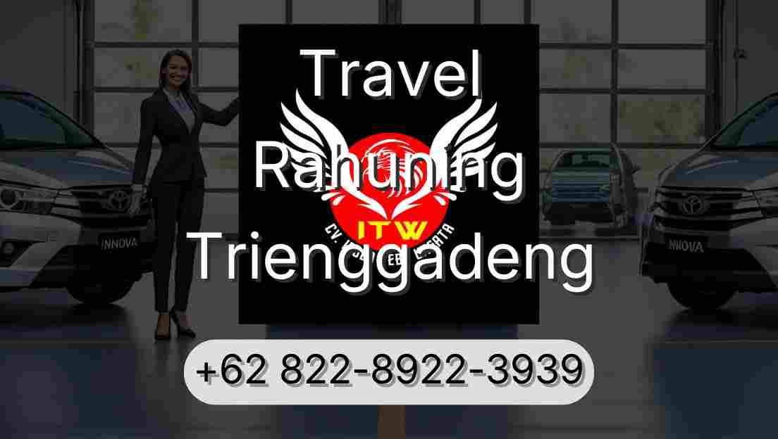 Travel Rahuning Trienggadeng