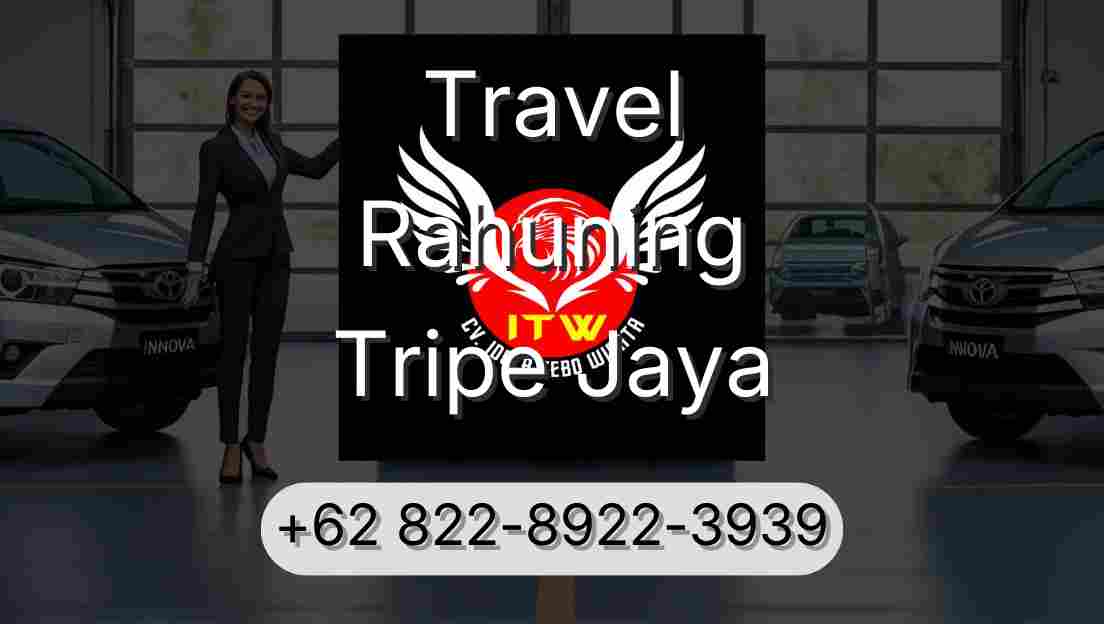 Travel Rahuning Tripe Jaya