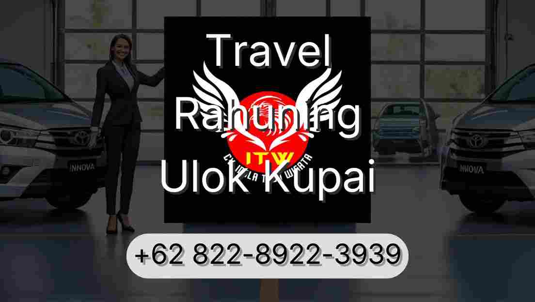 Travel Rahuning Ulok Kupai