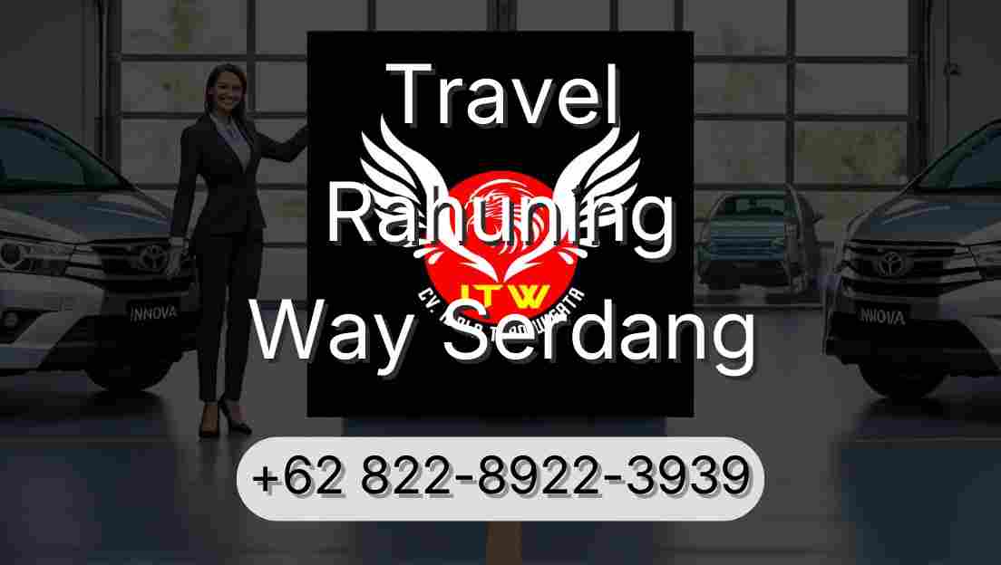 Travel Rahuning Way Serdang