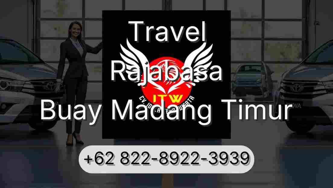 Travel Rajabasa Buay Madang Timur