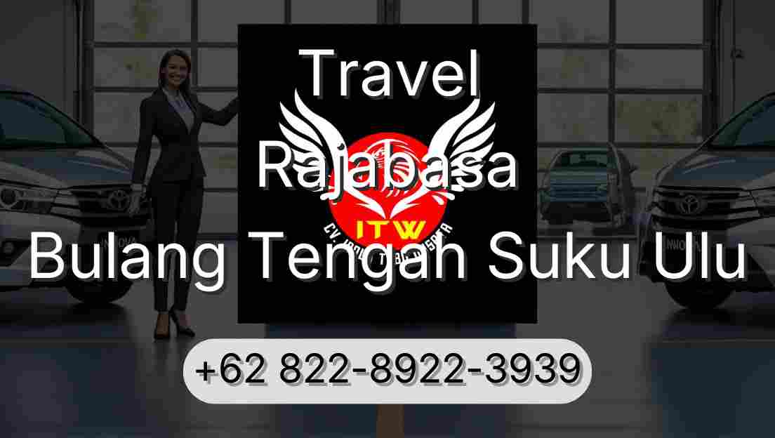 Travel Rajabasa Bulang Tengah Suku Ulu
