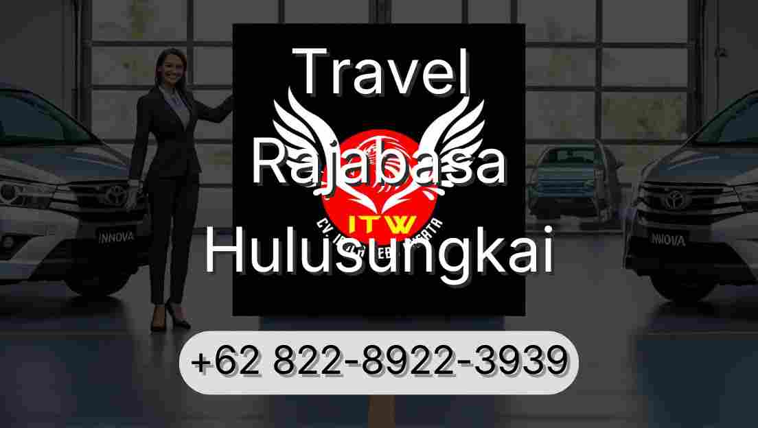 Travel Rajabasa Hulusungkai