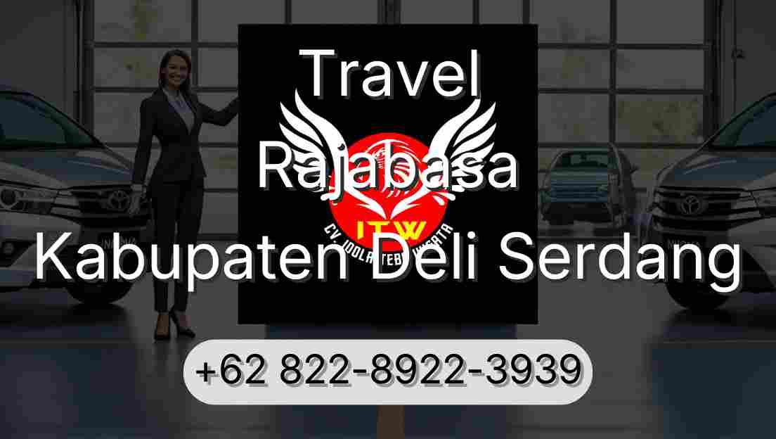 Travel Rajabasa Kabupaten Deli Serdang