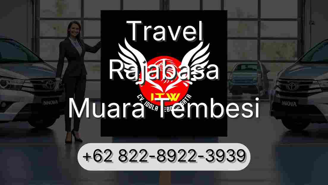 Travel Rajabasa Muara Tembesi