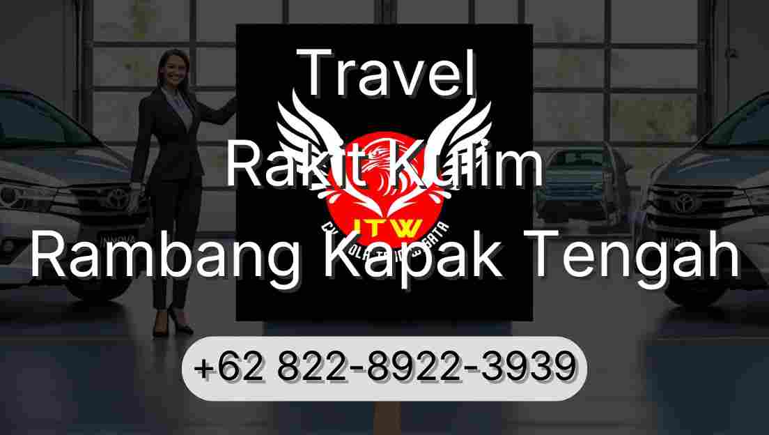 Travel Rakit Kulim Rambang Kapak Tengah