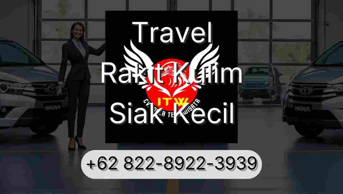 Travel Rakit Kulim Siak Kecil