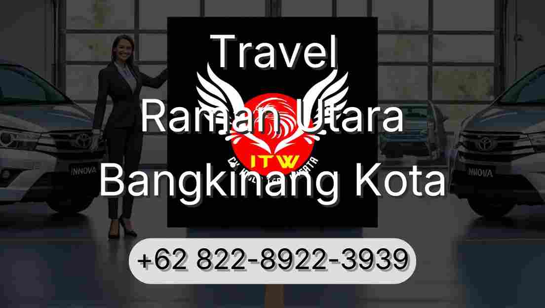 Travel Raman Utara Bangkinang Kota