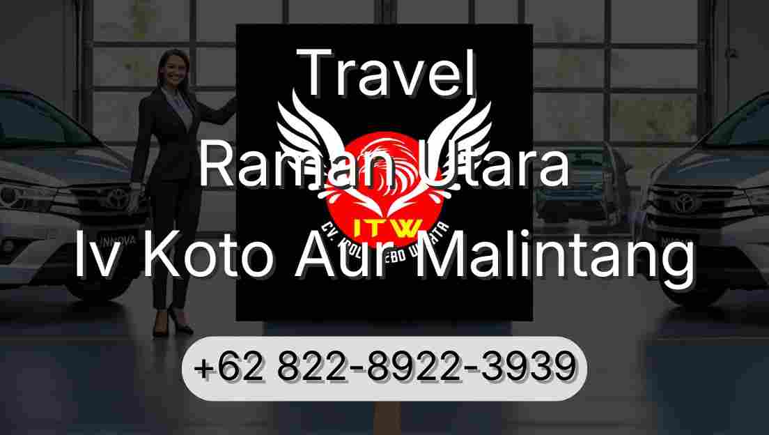 Travel Raman Utara Iv Koto Aur Malintang