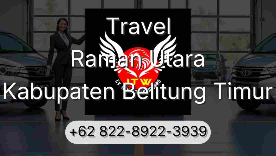Travel Raman Utara Kabupaten Belitung Timur