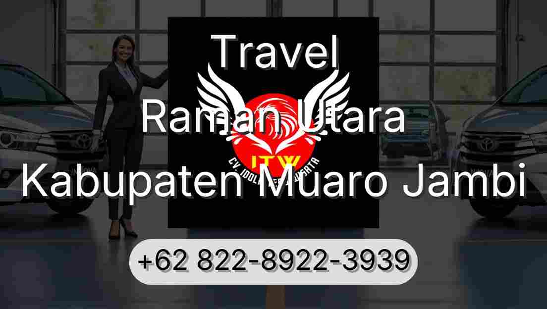 Travel Raman Utara Kabupaten Muaro Jambi