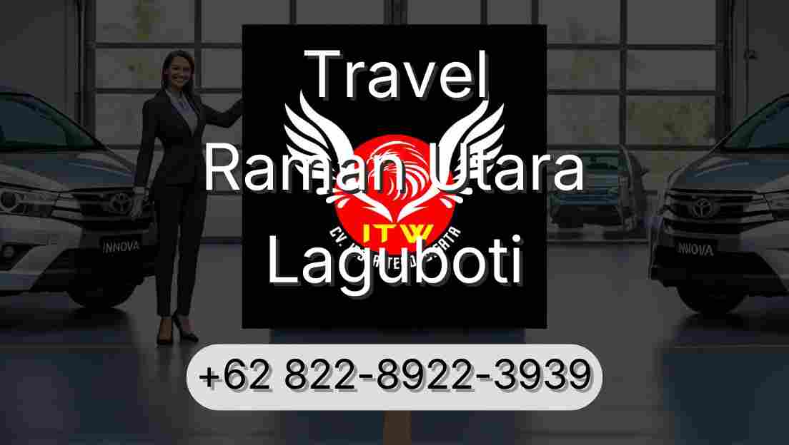 Travel Raman Utara Laguboti