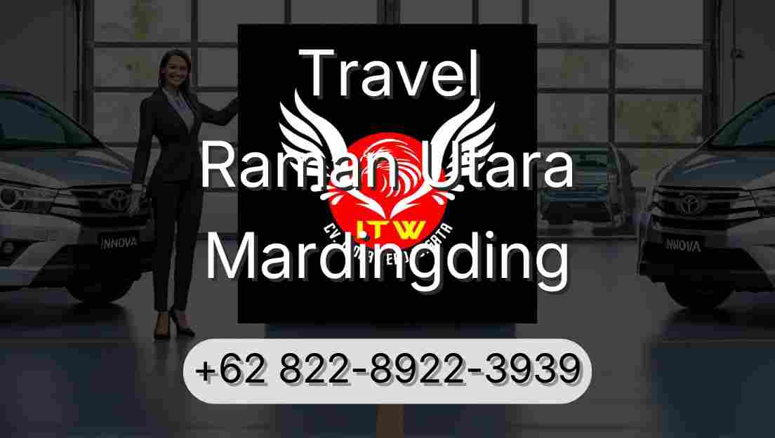 Travel Raman Utara Mardingding