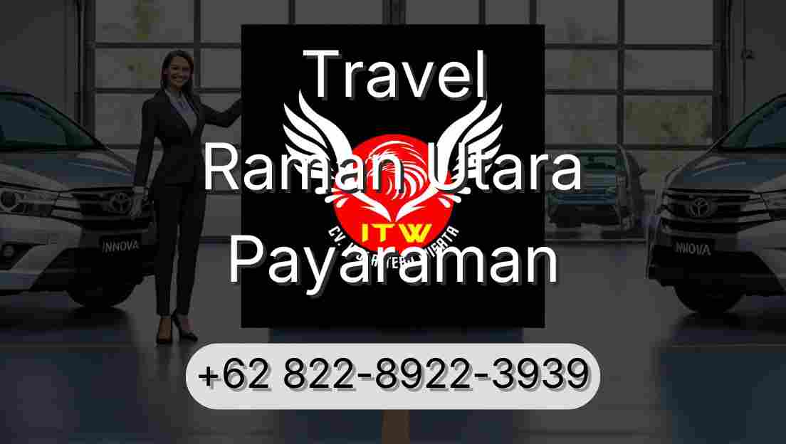 Travel Raman Utara Payaraman