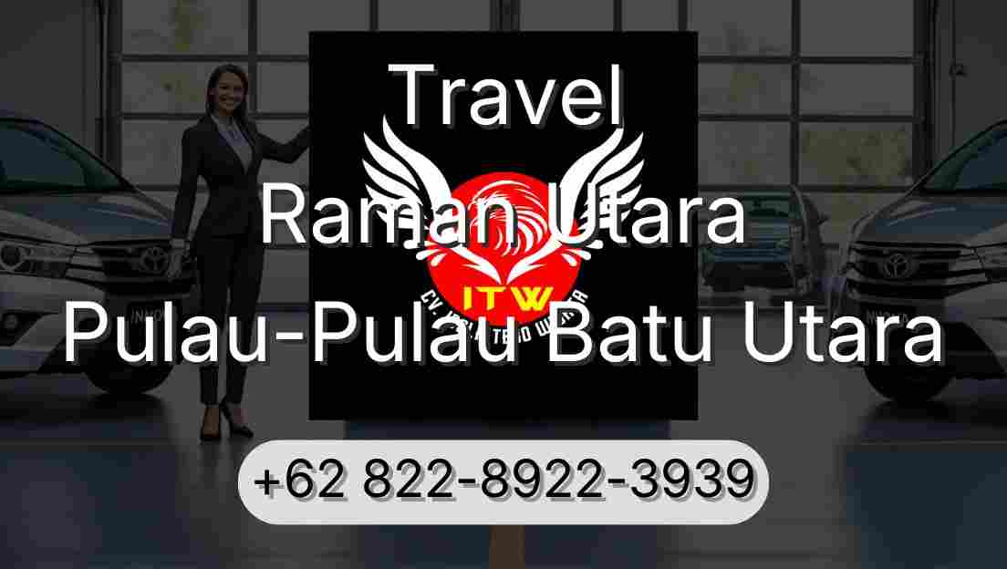 Travel Raman Utara Pulau-Pulau Batu Utara
