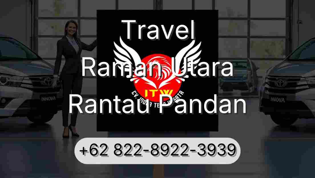 Travel Raman Utara Rantau Pandan