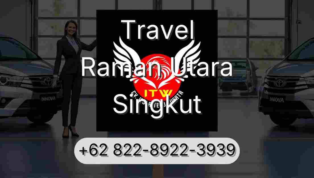 Travel Raman Utara Singkut