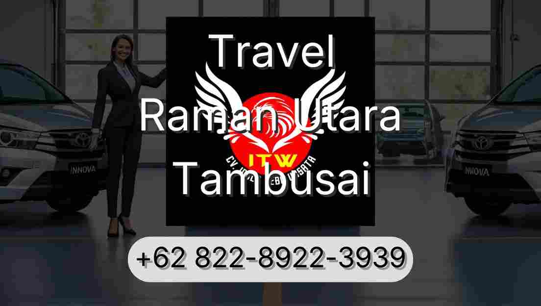 Travel Raman Utara Tambusai