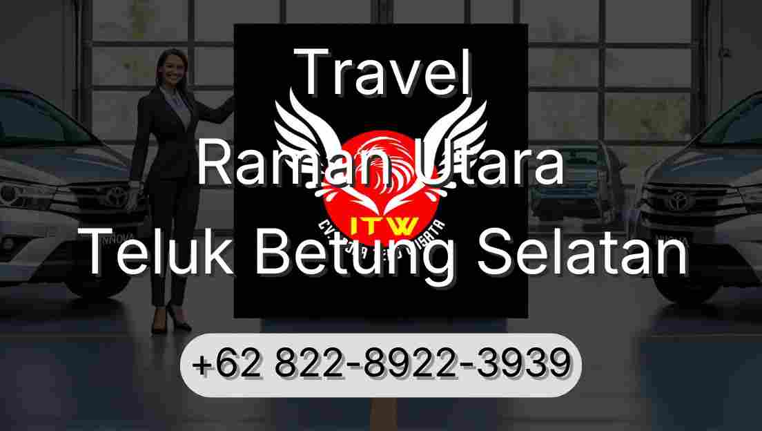 Travel Raman Utara Teluk Betung Selatan