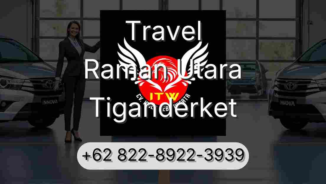 Travel Raman Utara Tiganderket