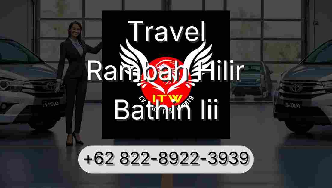 Travel Rambah Hilir Bathin Iii