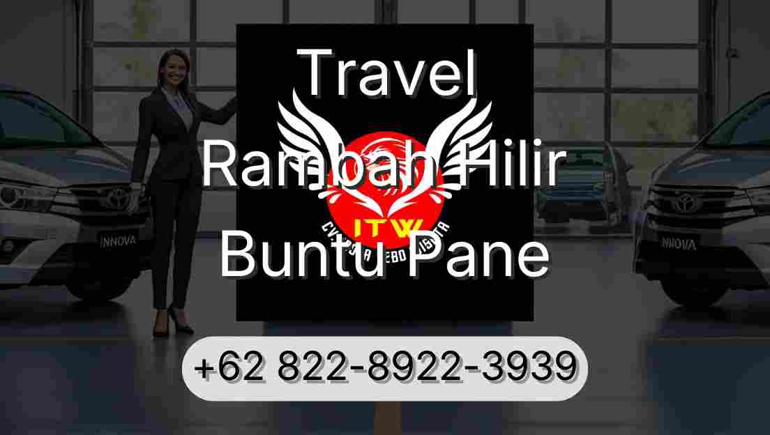 Travel Rambah Hilir Buntu Pane