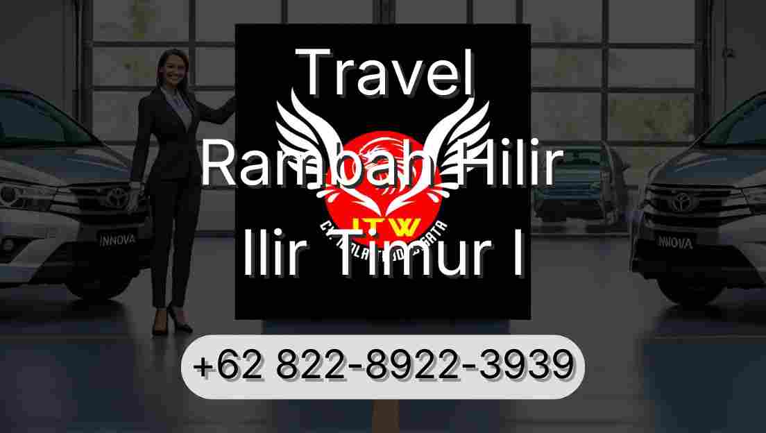 Travel Rambah Hilir Ilir Timur I