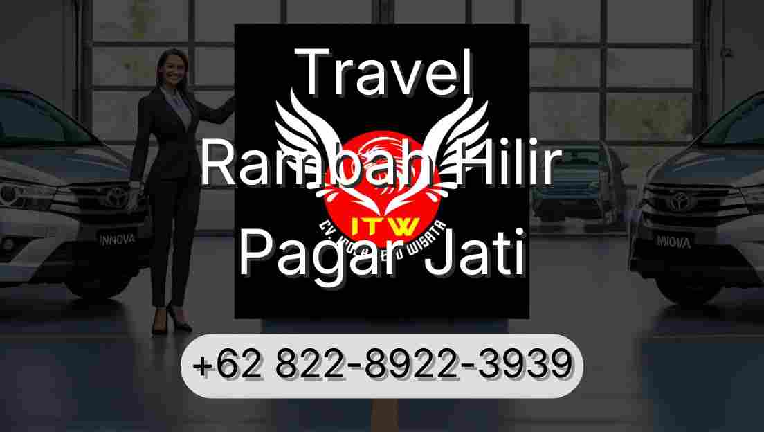 Travel Rambah Hilir Pagar Jati