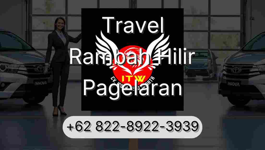 Travel Rambah Hilir Pagelaran