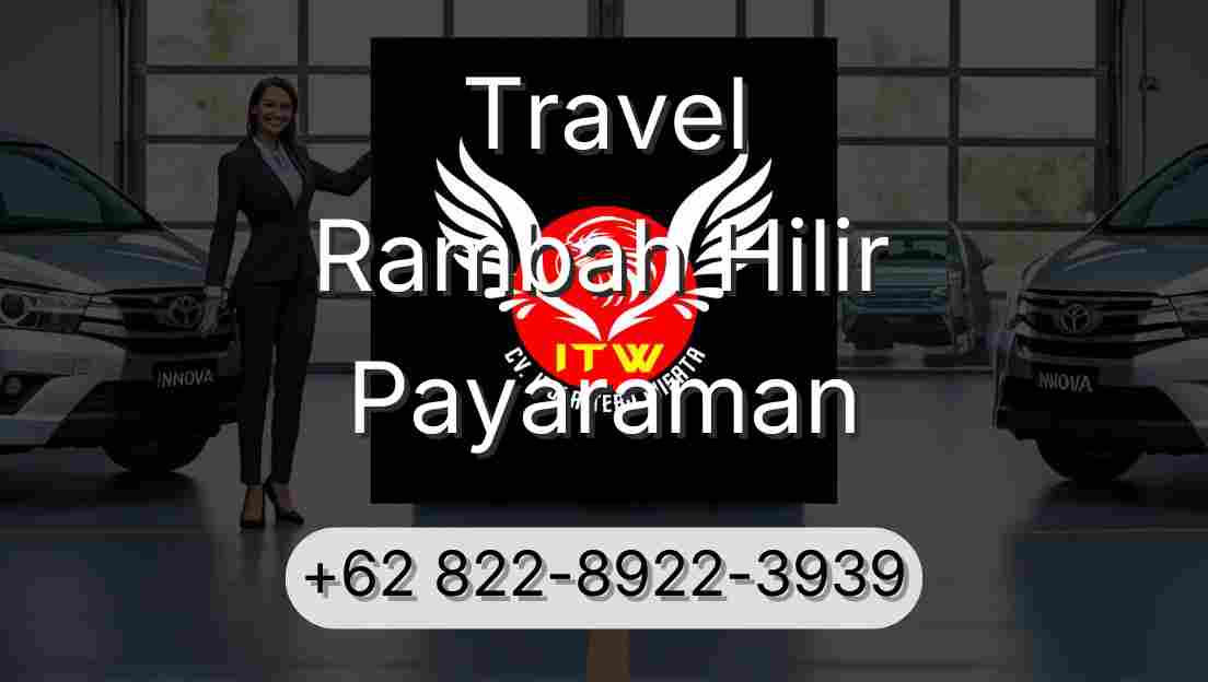 Travel Rambah Hilir Payaraman