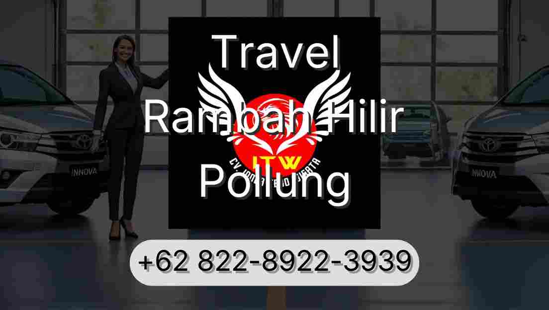 Travel Rambah Hilir Pollung