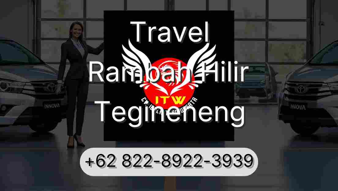 Travel Rambah Hilir Tegineneng