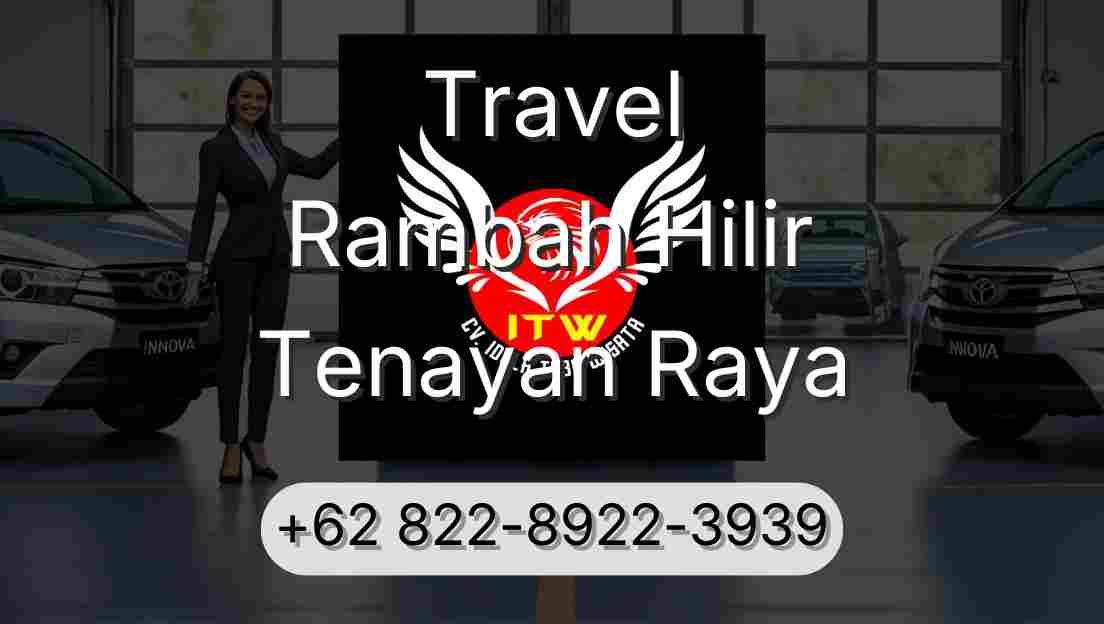 Travel Rambah Hilir Tenayan Raya