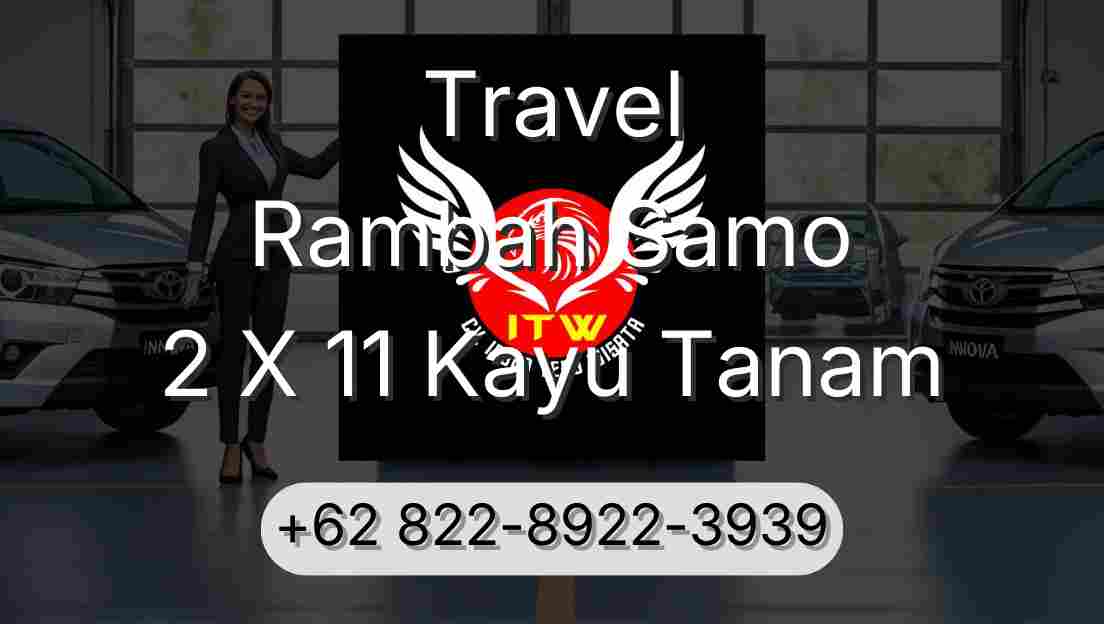 Travel Rambah Samo 2 X 11 Kayu Tanam