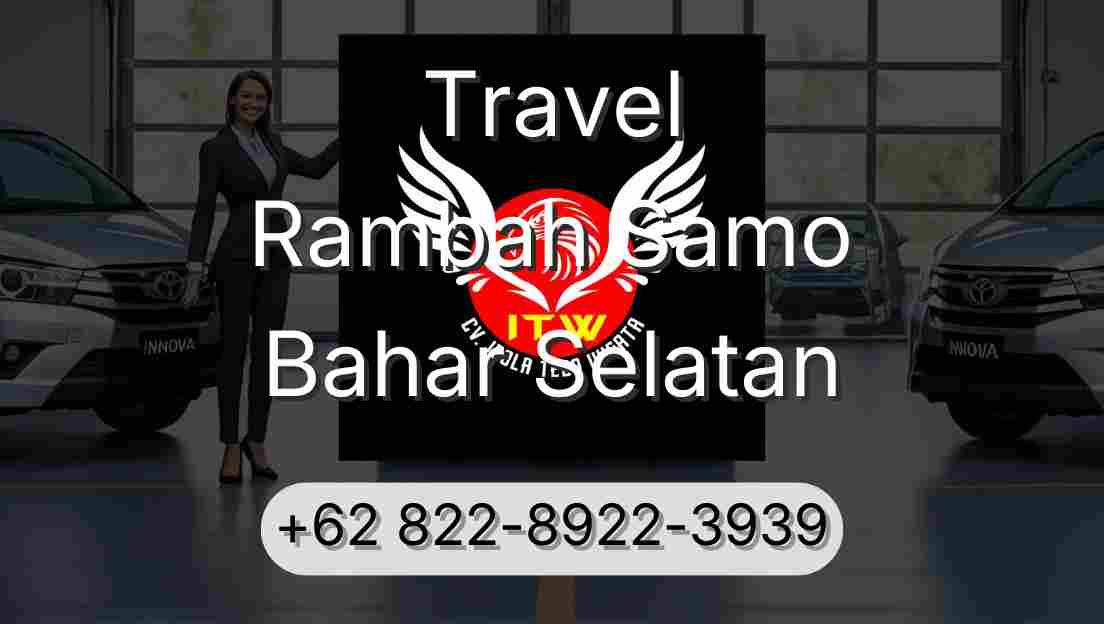 Travel Rambah Samo Bahar Selatan
