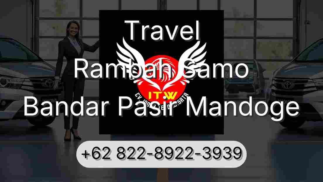 Travel Rambah Samo Bandar Pasir Mandoge