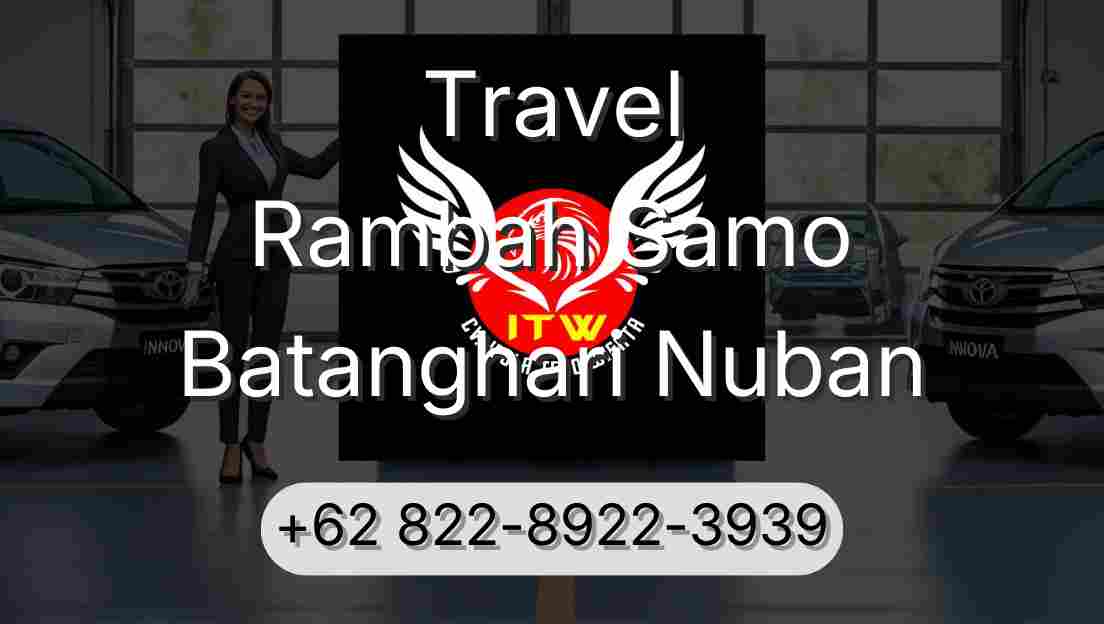 Travel Rambah Samo Batanghari Nuban