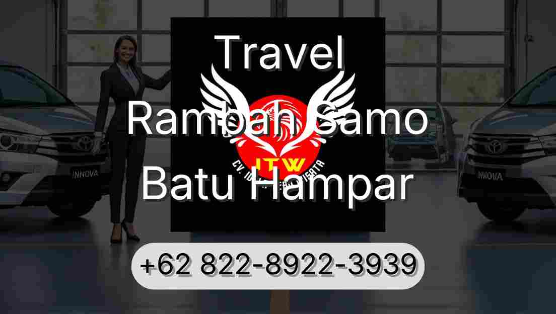 Travel Rambah Samo Batu Hampar