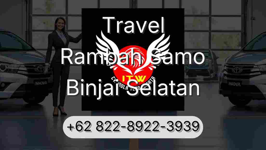 Travel Rambah Samo Binjai Selatan